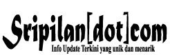 Sripilan.com, Info update terkini dan menarik